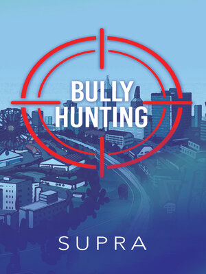 cover image of Bully Hunting